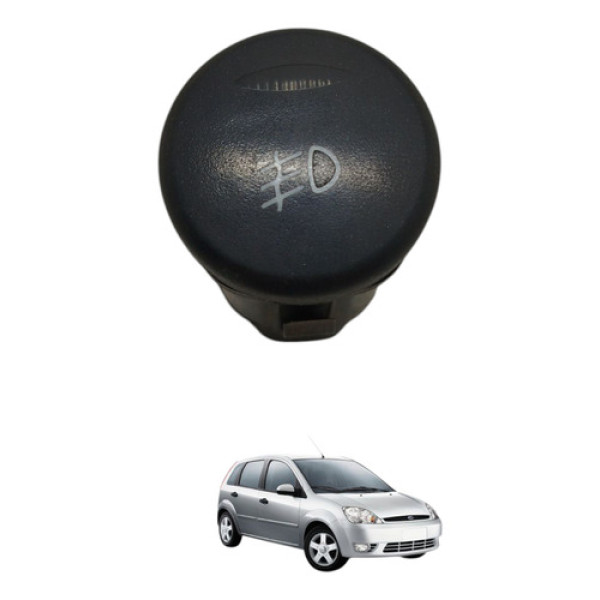 Botão Farol Milha Fiesta 2003 2004 2005