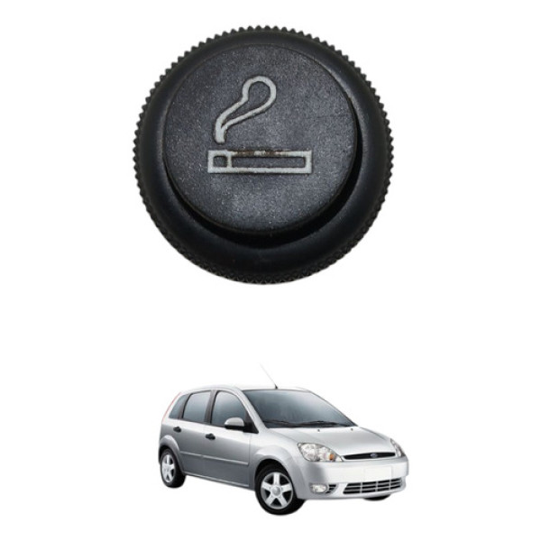 Botão Acendedor Cigarro Fiesta 2003 2004 2005