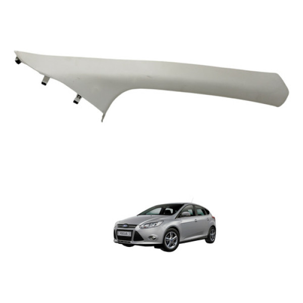 Acabamento Coluna Parabrisa Direita Ford Focus 2014 2015